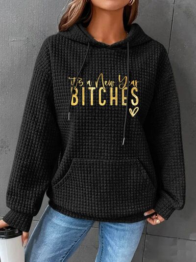 swvws Full Size IT'S A NEW YEAR BITCHES Waffle-Knit Hoodie