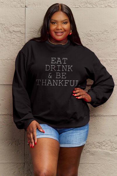 swvws Simply Love Full Size EAT DRINK & BE THANKFUL Round Neck Sweatshirt