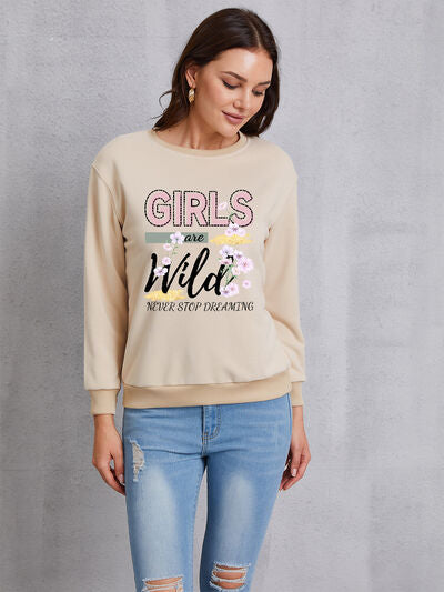 swvws GIRLS ARE WILD NEVER STOP DREAMING Round Neck Sweatshirt