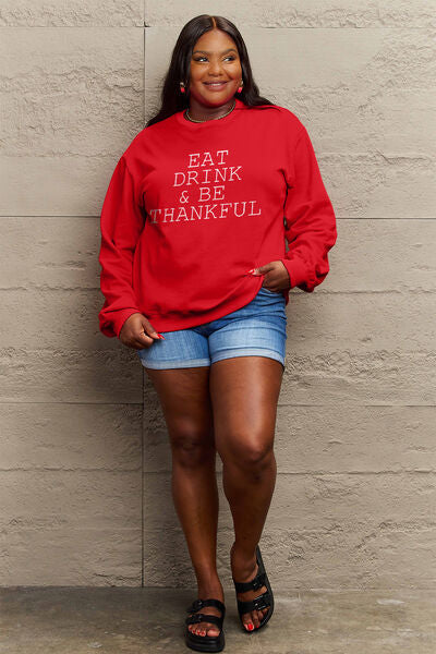 swvws Simply Love Full Size EAT DRINK & BE THANKFUL Round Neck Sweatshirt