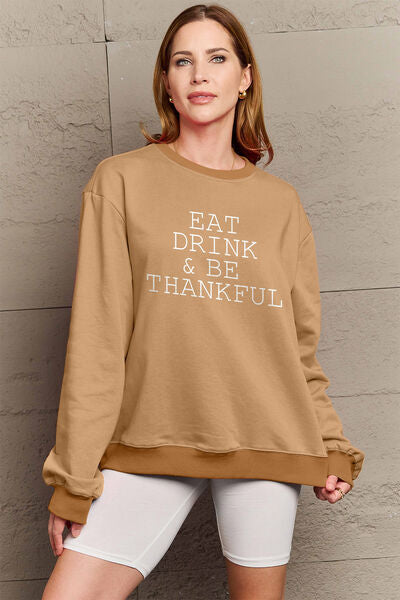 swvws Simply Love Full Size EAT DRINK & BE THANKFUL Round Neck Sweatshirt