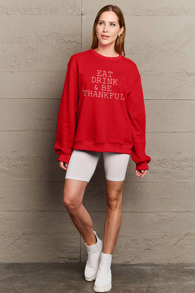 swvws Simply Love Full Size EAT DRINK & BE THANKFUL Round Neck Sweatshirt