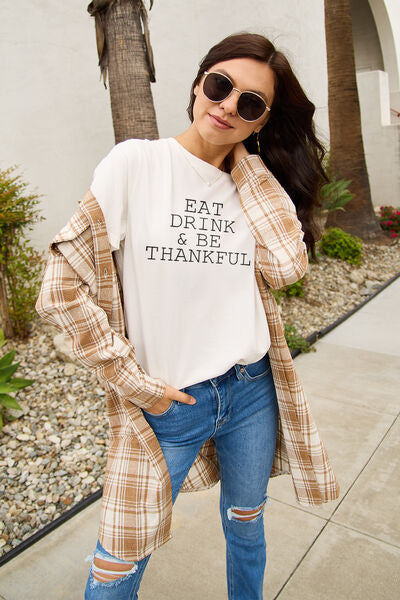 swvws Simply Love Full Size EAT DRINK & BE THANKFUL Round Neck T-shirt