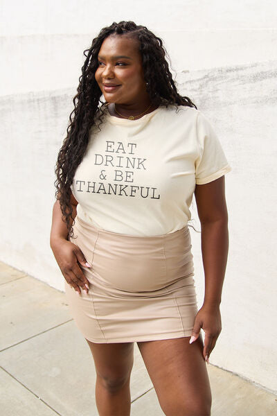 swvws Simply Love Full Size EAT DRINK & BE THANKFUL Round Neck T-shirt