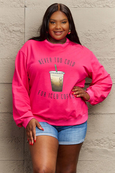 swvws Simply Love Full Size NEVER TOO COLD FOR ICED COFFEE Round Neck Sweatshirt