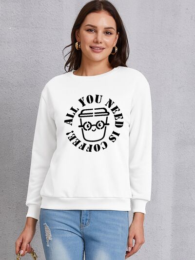 swvws ALL YOU NEED IS COFFEE Round Neck Sweatshirt