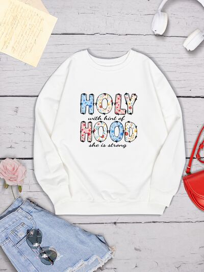 swvws HOLY WITH HINT OF HOOD SHE IS STRONG Round Neck Sweatshirt