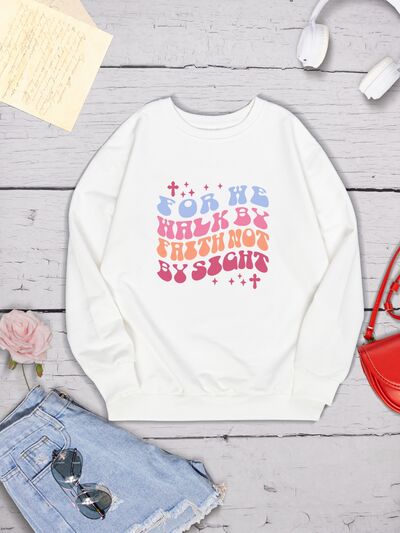 swvws FOR WE WALK BY FAITH NOT BY SIGHT Round Neck Sweatshirt