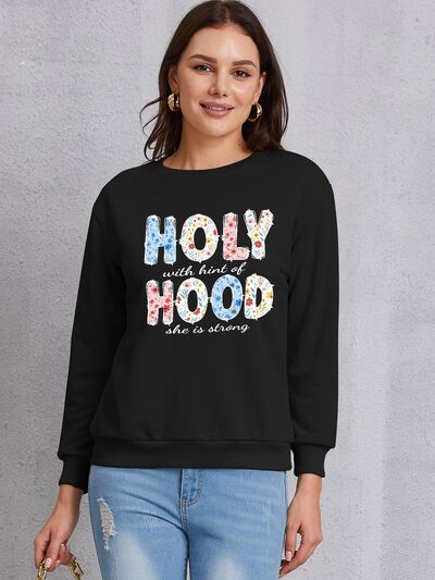 swvws HOLY WITH HINT OF HOOD SHE IS STRONG Round Neck Sweatshirt