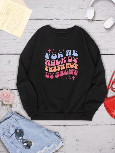 swvws FOR WE WALK BY FAITH NOT BY SIGHT Round Neck Sweatshirt