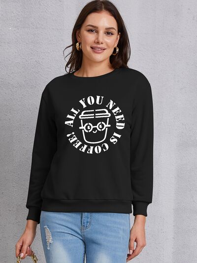 swvws ALL YOU NEED IS COFFEE Round Neck Sweatshirt