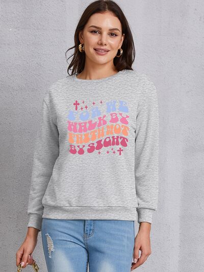 swvws FOR WE WALK BY FAITH NOT BY SIGHT Round Neck Sweatshirt